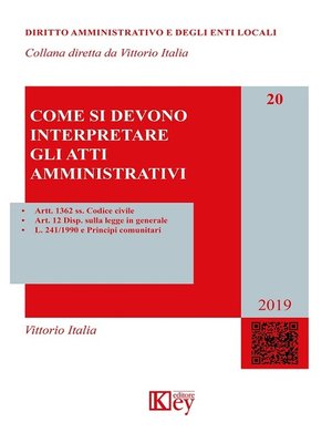 cover image of Come si devono interpretare gli atti amministrativi